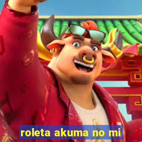 roleta akuma no mi